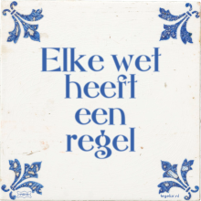Elke wet heeft een regel - 2 keer bekeken