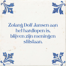 Zolang Dolf Jansen aan het hardlopen is, blijven zijn meningen stilstaan. - 4 keer bekeken