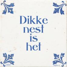 Dikke nest is het - 38 keer bekeken