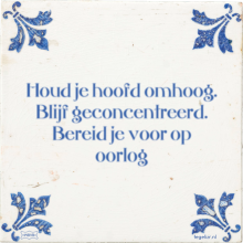 Houd je hoofd omhoog. Blijf geconcentreerd. Bereid je voor op oorlog - 5 keer bekeken