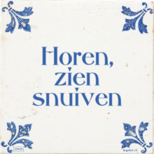 Horen, zien snuiven - 51 keer bekeken