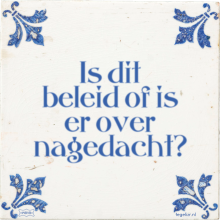 Is dit beleid of is er over nagedacht? - 69 keer bekeken