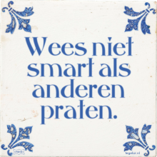 Wees niet smart als anderen praten. - 3 keer bekeken