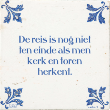 De reis is nog niet ten einde als men kerk en toren herkent. - 3 keer bekeken