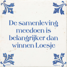 De samenleving meedoen is belangrijker dan winnen Loesje - 3 keer bekeken