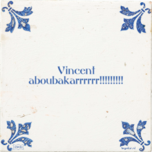 Vincent aboubakarrrrrr!!!!!!!!! - 1 keer bekeken