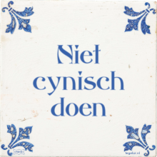 Niet cynisch doen - 80 keer bekeken